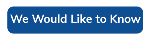 We Would Like to Know